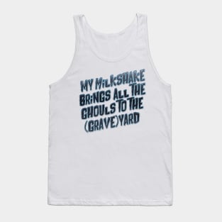 My Milkshake Tank Top